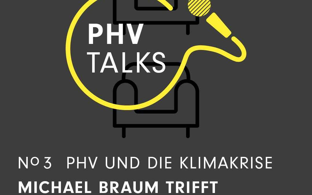 PHV Talk N°3: PHV und die Klimakrise